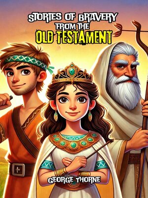 cover image of Stories of Bravery from the Old Testament